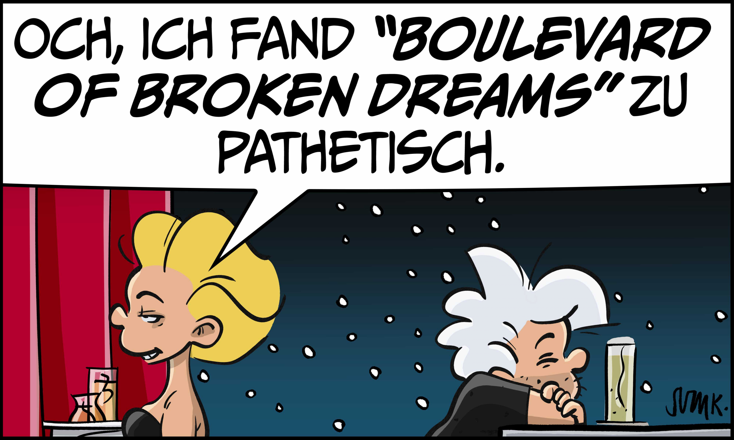 Ivy: „Och, ich fand 'Boulevard of Broken Dreams' zu pathetisch.“