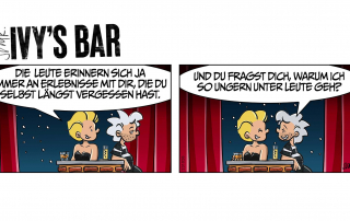 Ivy: „Die Leute erinnern sich ja immer an Erlebnisse mit Dir, die Du selbst längst vergessen hast.“ Shortie: „Und Du fragst Dich, warum ich so ungern unter Leute geh?“