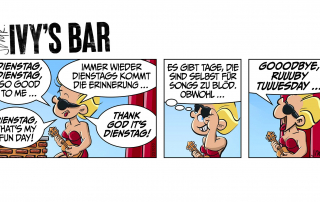 Ivy singt zur Ukulele: „Dienstag, Dienstag, so good to me … Immer wieder dienstags kommt die Erinnerung … Dienstag, that’s my Fun day! Thank God it’s Dienstag!“ Sie lüpft kurz die Sonnenbrille und sagt: „Es gibt Tage, die sind selbst für Songs zu blöd. Obwohl …“ Sie überlegt, dann singt sie aus vollem Hals: „Gooodbye, Ruuuby Tuuuesday …“