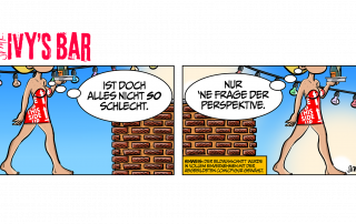 Ivy geht vorbei, ist kopflos nur von Hals bis Fuß zu sehen) Auf ihrem Kleid Pfeile, die nach oben weisen, und die Worte “This Side Up”. IVY: Ist doch alles nicht SO schlecht. Ivy (gleiche Perspektive): Nur ‘ne Frage der Perspektive. IVY'S BAR: Ansichtssache – Daily Comic vom 3. September 2024.