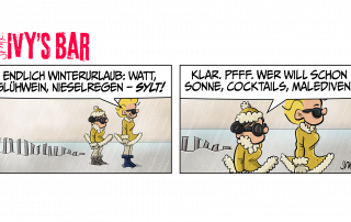 Ivy und Gina stehen im dicken gefütterten Wildledermänteln im wattigen Sylter Nieselregen-Panorama. Ivy (zufrieden): „Endlich Winterurlaub: Watt, Glühwein, Nieselregen – Sylt!“ Gina (grummelt, weniger begeistert): „Klar. Pfff. Wer will schon Sonne, Cocktails, Malediven!“