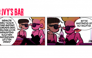 Panel 1: Ivy und eine Frau mit kurzen dunklen Haaren sitzen entspannt an der Bar. Die Frau „Wenn die Welt schon ohne Anstand zugrunde geht, bekomm ich da wenigstens noch nen anständigen letzten Drink?“ Panel 2: Ivy (stellt  lässig eine Flasche auf den Tresen): „Bitte! Anständig ist so wichtig.“